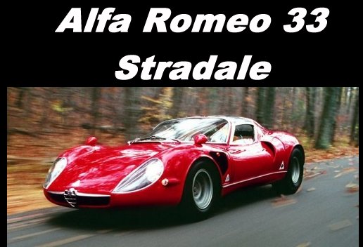 The Alfa Romeo 33 Stradale is an extremely rare road car built by Alfa Romeo