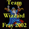 The 2002 Fray with Team Wizzard